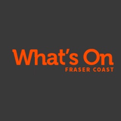 Whats On Fraser Coast